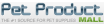 Pet Product Mall Coupons