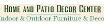 Home and Patio Decor Center Coupons