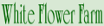 White Flower Farm Coupons
