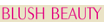 Blush Beauty Coupon Codes